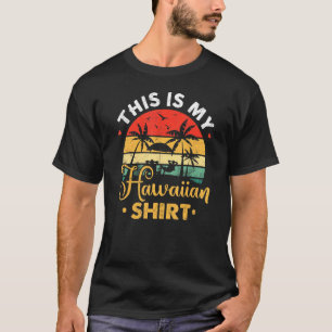 This Is My Hawaiian  Aloha Hawaii For Mens Women B T-Shirt