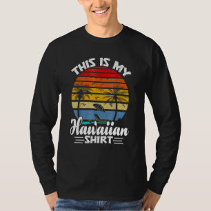 This Is My Hawaiian  Aloha Hawaii For Mens Women B T-Shirt