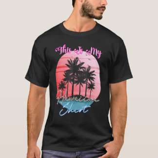 This Is My Hawaiian Aloha Hawaii For Mens Women Bo T-Shirt