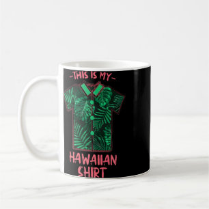 This Is My Hawaiian Beach Beach Bum Summer 75 Coffee Mug