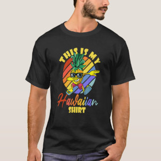 This Is My Hawaiian Dabbing Pineapple Men Women Vi T-Shirt