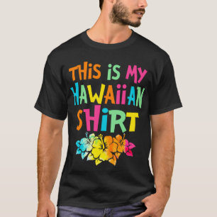 This Is My Hawaiian Shirt Tropical Style