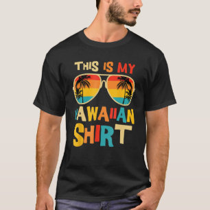 This Is My Hawaiian  Tropical Luau Costume Party H T-Shirt