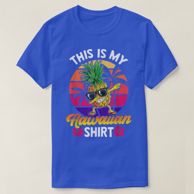This Is My HawaiianBeach Dabbing Pineapple Sunglas T-Shirt (Design Front)