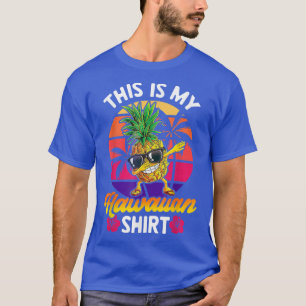 This Is My HawaiianBeach Dabbing Pineapple Sunglas T-Shirt