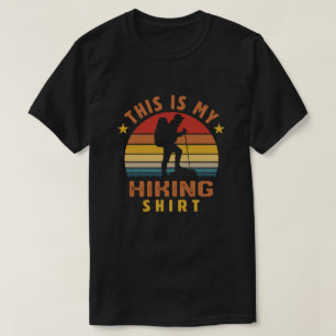 This Is My Hiking Shirt