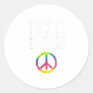 This is my Hippie Costume Easy Halloween Classic Round Sticker