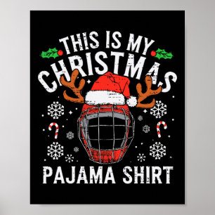 This Is My Hockey Christmas Pajama Shirt Sport Men Poster