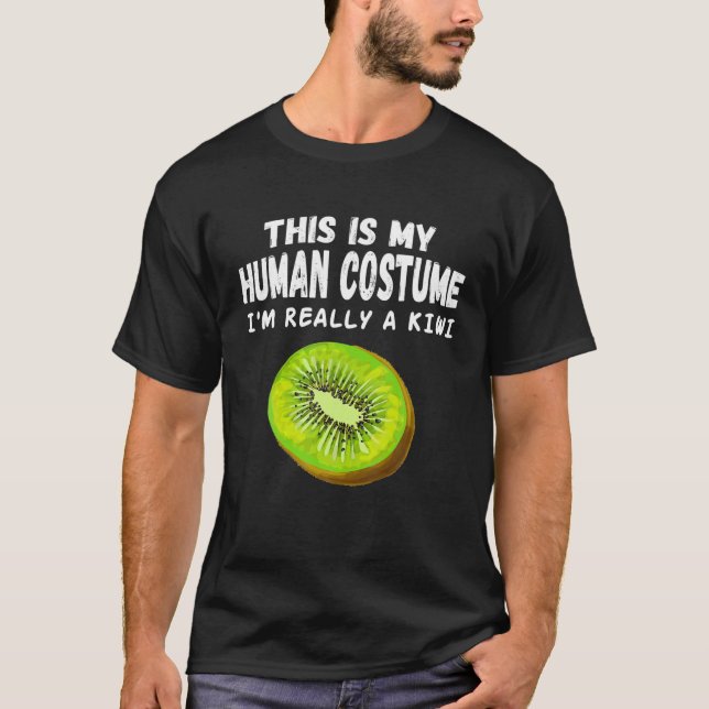 This Is My Human Costume 2020 I'm Really A Kiwi T-Shirt (Front)