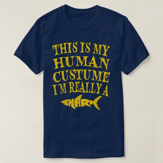 This is my Human costume Beautiful shark tee  (Design Front)