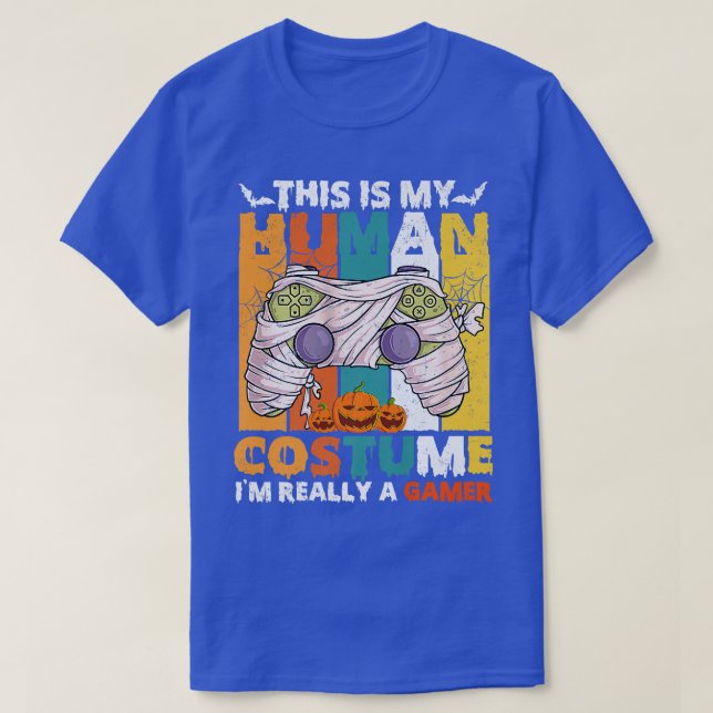 This is my human costume Gaming Controllers Mummy  T-Shirt (Design Front)