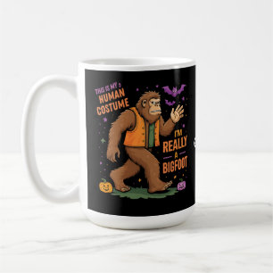 This Is My Human Costume I Am Really a Bigfoot Fun Coffee Mug