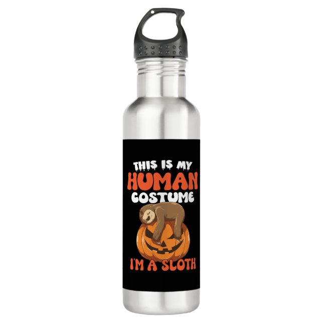 This Is My Human Costume I'm A Sloth 710 Ml Water Bottle (Front)