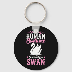 This Is My Human Costume Im A Swan Funny Halloween Keychain