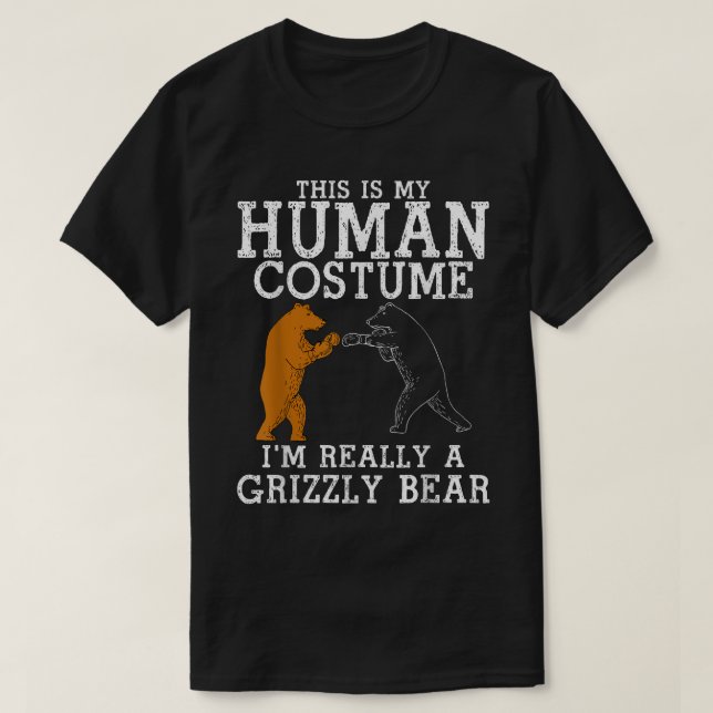 This Is my Human Costume I'm Really A Bear Tee 191 (Design Front)