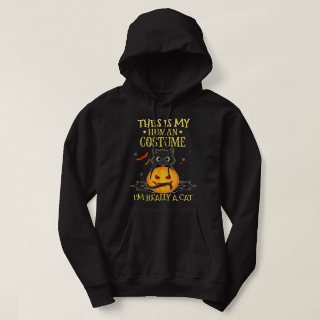 This Is My Human Costume I'm Really A Cat Funny Hoodie (Design Front)