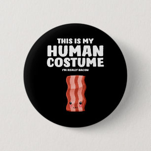 This Is My Human Costume I'm Really A Con  2 Inch Round Button