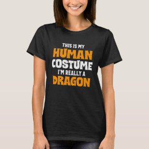 This Is My Human Costume I'm Really A Dragon Hallo T-Shirt