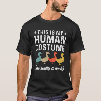 This Is My Human Costume I'm Really A Duck Hallowe T-Shirt