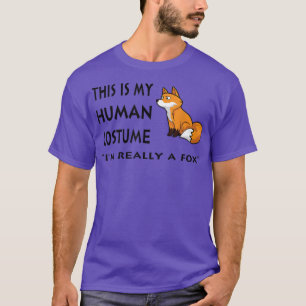 This Is My Human Costume Im Really A Fo TeeFunny T-Shirt