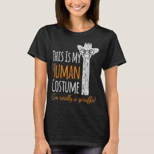 This is my Human Costume I'm Really A Giraffe Safa T-Shirt