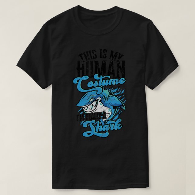 This is my human costume Im really a sharkocean  T-Shirt (Design Front)