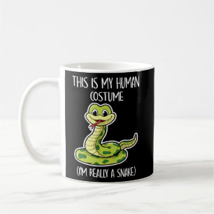 this is my human costume i'm really a snake  coffee mug
