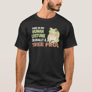 This Is My Human Costume Im Really A Tree Frog Hal T-Shirt