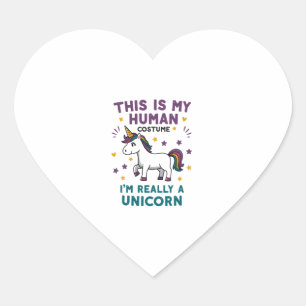 This Is My Human Costume I'm Really A Unicorn T-Sh Heart Sticker