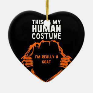This Is My Human Costume Im Really Goat Halloween Ceramic Ornament