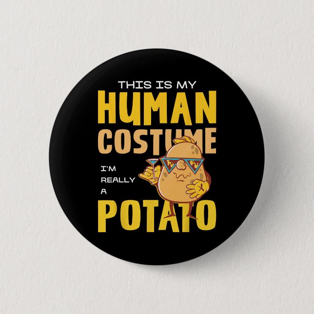 This Is My Human Costume Potato  2 Inch Round Button (Front)