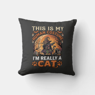 This Is My Human Costume Really Cat Halloween Witc Throw Pillow