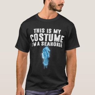 This Is My I'M A Seahorse Halloweens T-Shirt