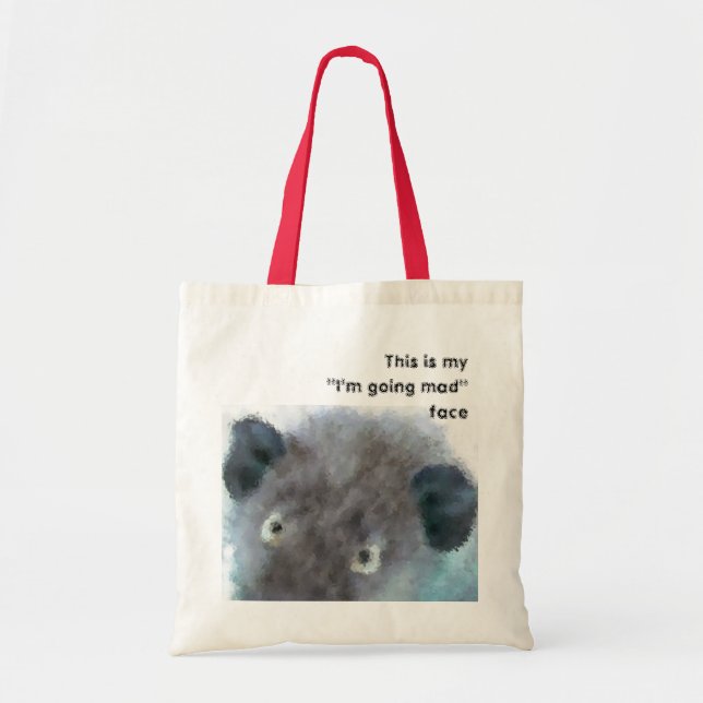 this is my "I'm going mad" face Tote bag (Front)