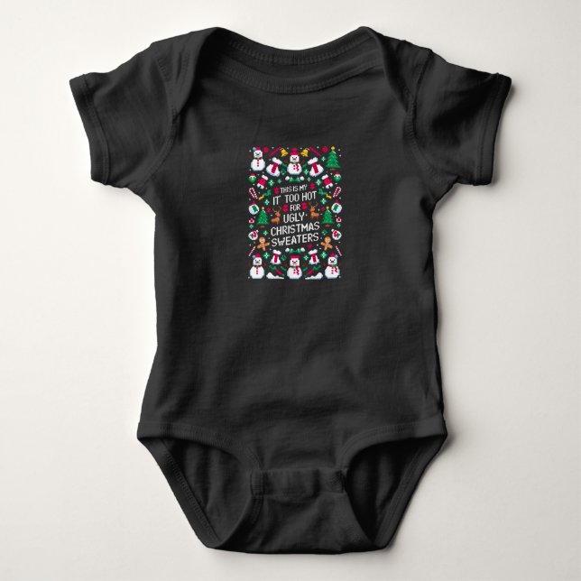 This Is My It's Too Hot For Ugly Christmas Sweater (Front)