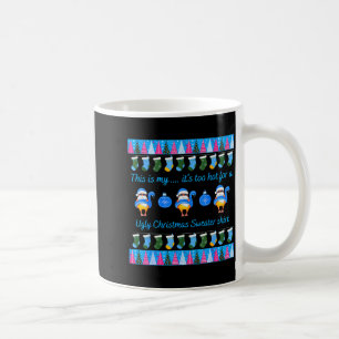 This Is My It's Too Hot For Ugly Christmas Sweater Coffee Mug