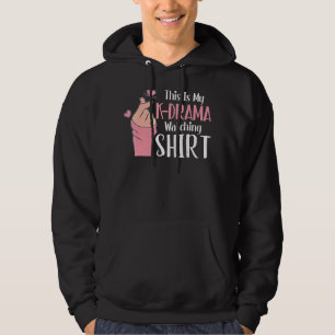 This Is My K Drama Watching  K Pop Korean Hoodie