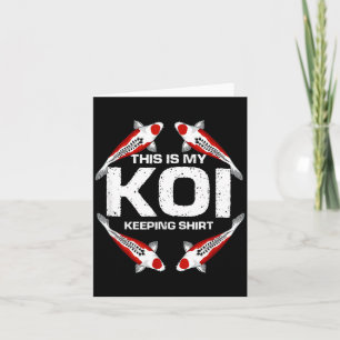 This Is My Koi Keeping Pond Fish Hobby Statement Card