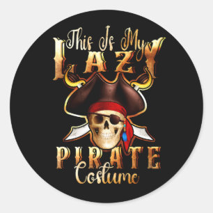 This Is My Lazy Pirate Costume Halloween Skull Cro Classic Round Sticker