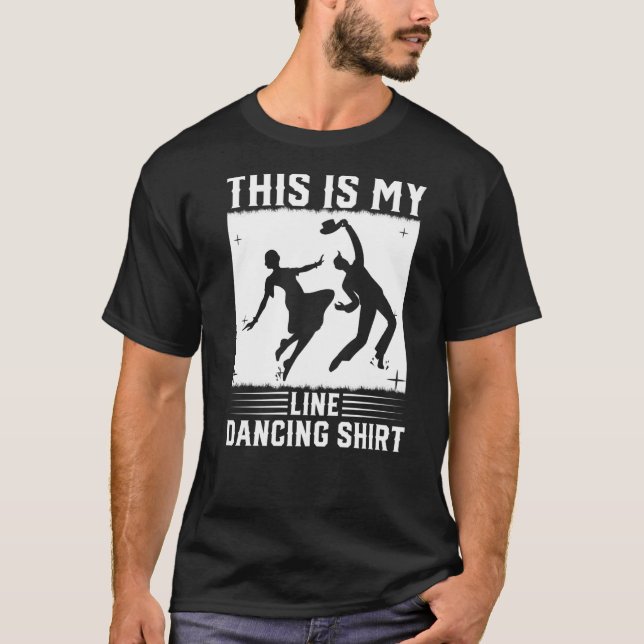 This Is My Line Dancing T-Shirt (Front)