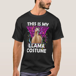 THIS IS MY LLAMA COSTUME  Halloween Llama Lazy Cos T-Shirt