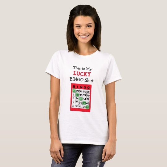 This is my Lucky BINGO Shirt