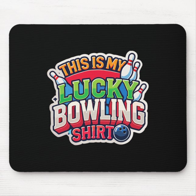This Is My Lucky Bowling Design For Men  Mouse Pad (Front)