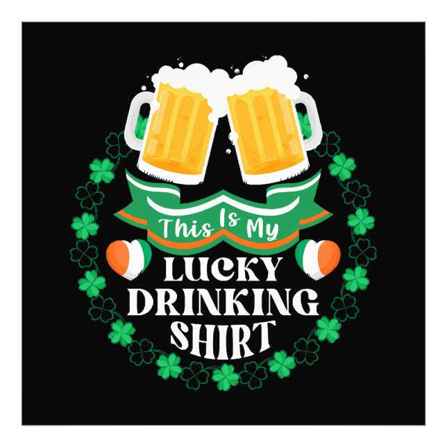 This Is My Lucky Drinking Beer St. Patrick's Day Photo Print (Front)