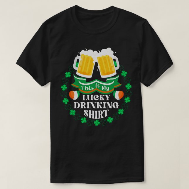 This Is My Lucky Drinking St Patricks Day T-Shirt (Design Front)