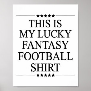 This Is My Lucky Fantasy Footll Shirt Funny Gift Poster