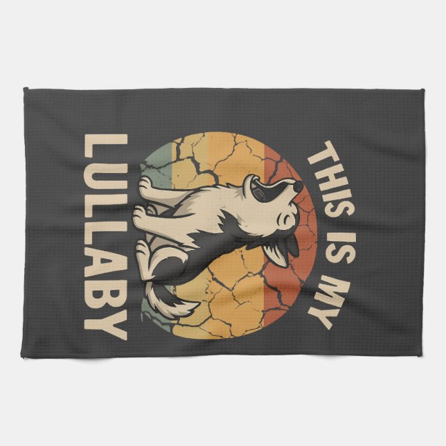 This Is My Lullaby- Husky Kitchen Towel (Horizontal)