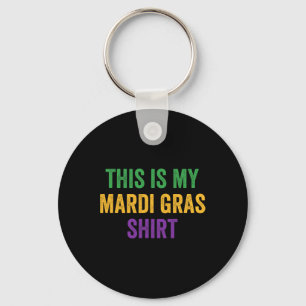 This Is My Mardi Gras Keychain