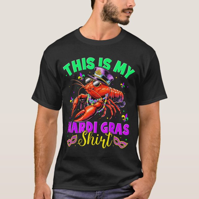This Is My Mardi Gras Shirt Crawfish Funny Men Wom (Front)