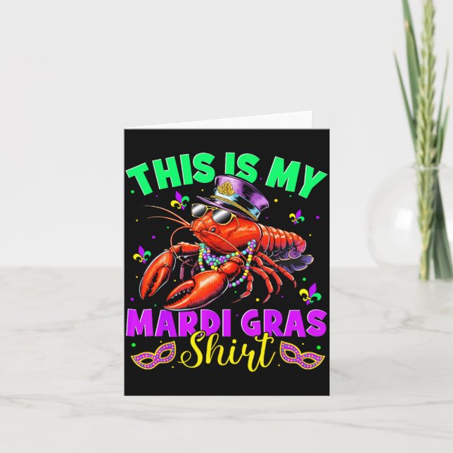 This Is My Mardi Gras Shirt Crawfish Funny Men Wom Card (Front)